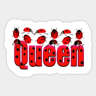 ladybugs queen Sticker